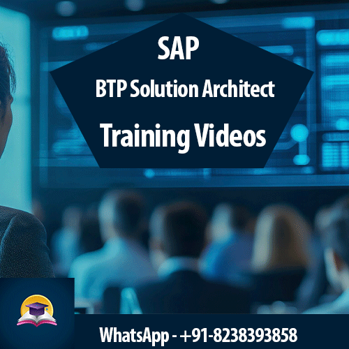 SAP BTP Solution Architect Training videos